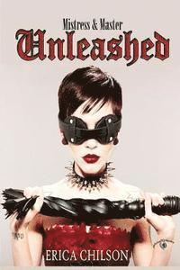 Erica Chilson - Unleashed, Häftad. Tillgänglighet: Lägg i varukorg