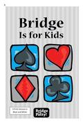 Bridge Is for Kids: Black and White Print Version