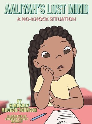 Kimberly Mucker-Johnson - Aaliyah's Lost Mind, Inbunden