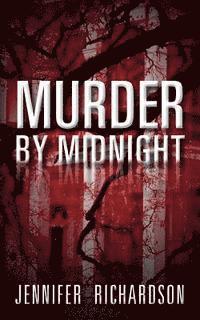 Jennifer Richardson - Murder By Midnight, Häftad