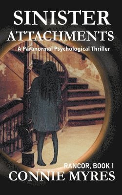 Connie Myres - Sinister Attachments, Häftad