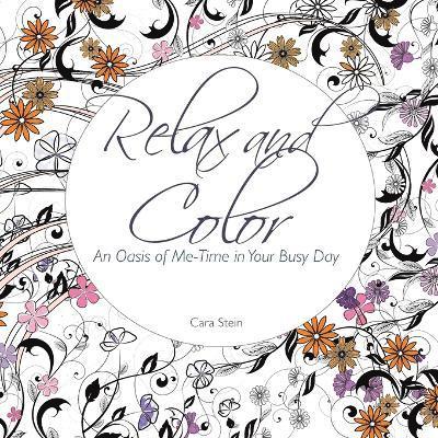 Cara Stein - Relax and Color, Häftad. Tillgänglighet: Lägg i varukorg