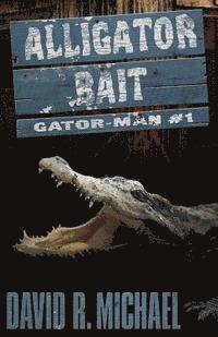 David R. Michael - Alligator Bait, Häftad