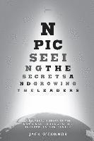 Jack O'Connor - Npic: Seeing the Secrets and Growing the Leaders: A Cultural History of the National Photographic Interpretation Center, Häftad. Tillgänglighet: Lägg i varukorg