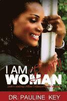 Pauline Key - I Am Every Woman: God's Leading Ladies Empowerment Manual, Häftad