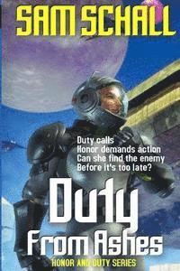 Amanda S. Green, Sam Schall - Duty from Ashes, Häftad