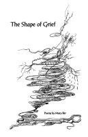 Mary H. Ber - The Shape of Grief, Häftad. Tillgänglighet: Lägg i varukorg