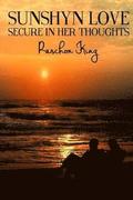 SunShyn Love: Secure In Her Thoughts