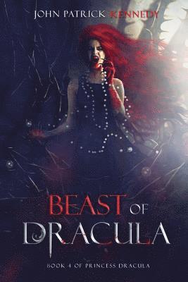 John Patrick Kennedy - Beast of Dracula, Häftad. Tillgänglighet: Lägg i varukorg
