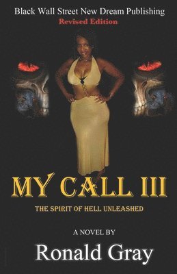 Ronald H Gray, Ronald H. Gray - My Call III, Häftad