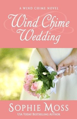 Sophie Moss - Wind Chime Wedding, Häftad