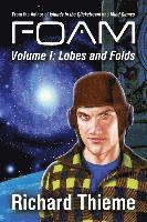 Richard Thieme - Foam: Volume 1 Lobes and Folds, Häftad