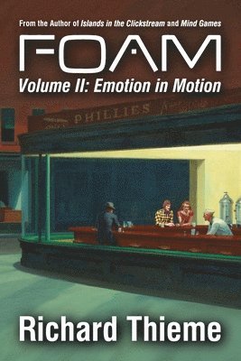 Richard Thieme - Foam: Volume 2 Emotion in Motion, Häftad