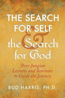 Bud Harris - Search for Self and the Search for God, Häftad