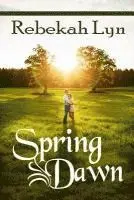 Spring Dawn, Häftad. Tillgänglighet: Lägg i varukorg