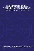 Blueprints for a Sparkling Tomorrow: Thoughts on Reclaiming the American Dream