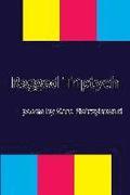 Ragged Triptych