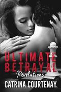 Ultimate Betrayal: : Revelations