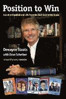 Dave Scheiber, Dewayne Staats - Position to Win: A Look at Baseball and Life From the Best Seat in the House, Häftad