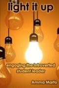 Light It Up: Engaging Introverted Student Leaders