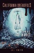 Escondido's Lady in White