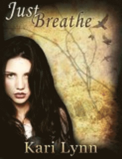 Kari Lynn - Just Breathe, Häftad
