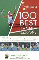 Dave Rineberg - The 100 Best Tennis Lessons: A Player's Guide from Practice Court to Match Court, Häftad. Tillgänglighet: Lägg i varukorg