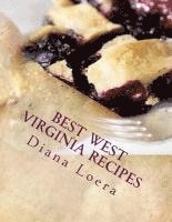 Diana Loera - Best West Virginia Recipes: From Pepperoni Rolls to West Virginia Pie, Häftad. Tillgänglighet: Lägg i varukorg