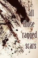 Sonja Johanson - all those ragged scars, Häftad