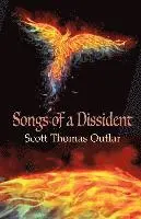 Scott Thomas Outlar - Songs of a Dissident, Häftad. Tillgänglighet: Lägg i varukorg