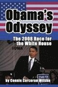 Obama's Odyssey: The 2008 Race for the White House