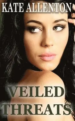 Kate Allenton - Veiled Threats, Häftad. Tillgänglighet: Lägg i varukorg