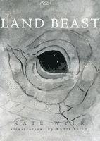 Kate Wyer - Land Beast, Häftad