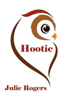 Julie Rogers - Hootie, Häftad. Tillgänglighet: Tillfälligt slut