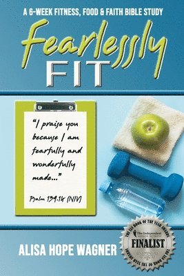 Alisa Hope Wagner - Fearlessly Fit, Häftad