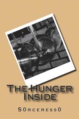S0rceress0 - The Hunger Inside, Häftad