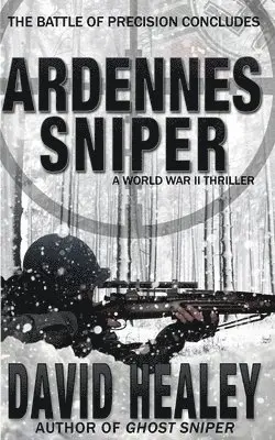 David Healey - Ardennes Sniper: A World War II Thriller, Häftad. Tillgänglighet: Lägg i varukorg