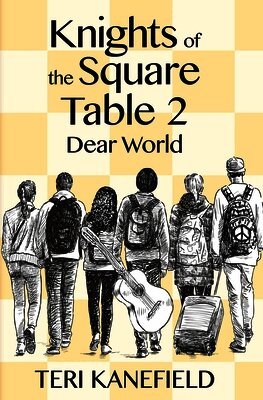 Teri Kanefield - Knights of the Square Table 2: Dear World, Häftad. Tillgänglighet: Lägg i varukorg