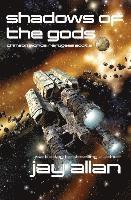 Jay Allan - Shadows of the Gods: Crimson Worlds Refugees II, Häftad