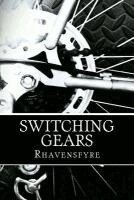 Rhavensfyre - Switching Gears, Häftad. Tillgänglighet: Lägg i varukorg