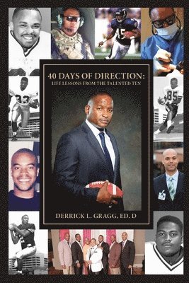 Derrick L Gragg - 40 Days of Direction, Häftad