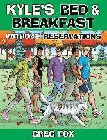 Greg Fox - Kyle's Bed & Breakfast: Without Reservations, Häftad. Tillgänglighet: Lägg i varukorg