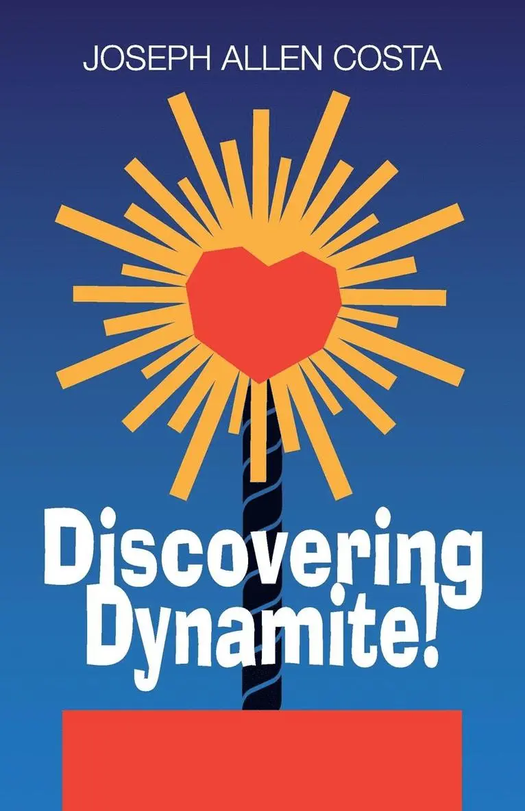 Joseph Allen Costa - Discovering Dynamite!, Häftad. Tillgänglighet: Lägg i varukorg