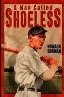 Howard Burman - A Man Called Shoeless, Häftad. Tillgänglighet: Lägg i varukorg