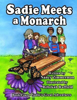 Sadie Meets a Monarch