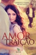 Amor e Trai��o