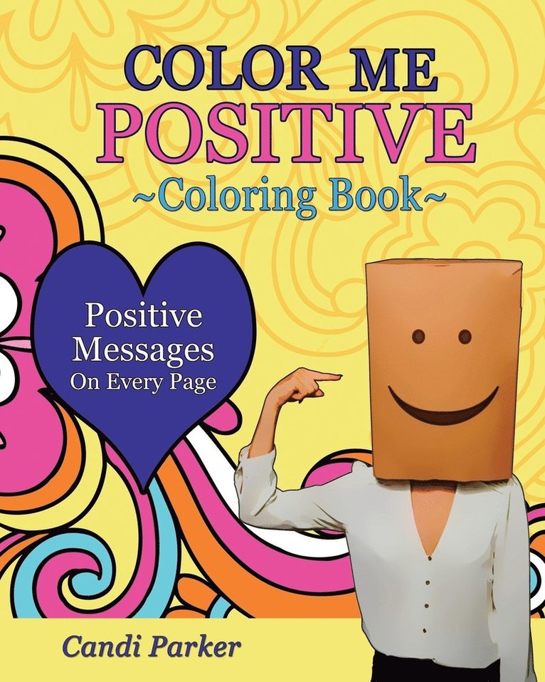 Candi Parker - Color Me Positive, Häftad