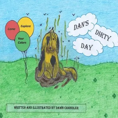 Dawn Chandler - Dan's Dirty Day, Häftad. Tillgänglighet: Lägg i varukorg