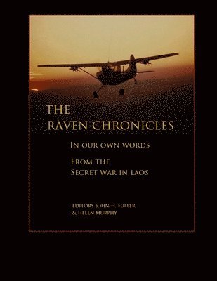 Inc Chronicles Project, John H Fuller, Helen Murphy - Raven Chronicles, Häftad