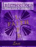 Intersections: Where Faith & Life Meet: Love